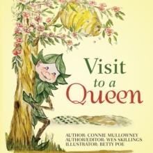 Visit to a Queen