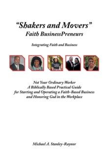 "Shakers and Movers" : Faith Businesspreneurs