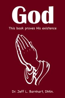 God : This Book Proves His Existence