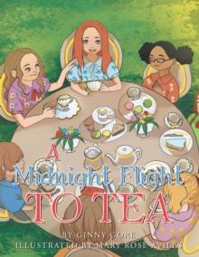 A Midnight Flight to Tea