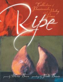 Ripe : A Collection of Passionate Poetry and Pears