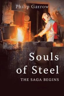 Souls  of Steel : The Saga Begins