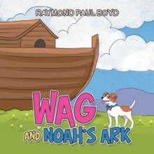 Wag and Noah's Ark