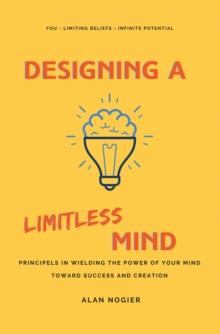 Designing a Limitless Mind