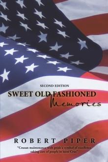 Sweet Old Fashioned Memories : Second Edition