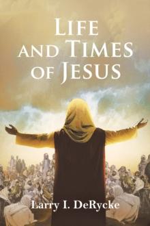 Life and Times of Jesus