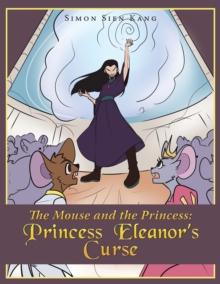 The Mouse and the Princess: Princess Eleanors Curse