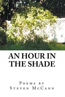 An Hour in the Shade