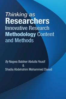 Thinking as Researchers Innovative Research Methodology  Content and Methods