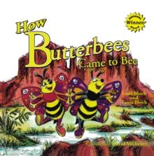 How Butterbees Came to Bee