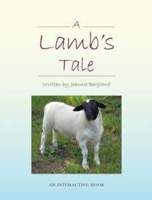 A Lamb's Tale : An Interactive Book