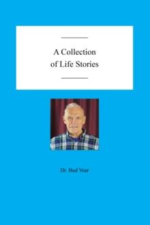 A Collection of Life Stories