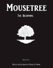 Mousetree : The Beginning Book One