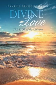 Divine Love : Creator of the Universe