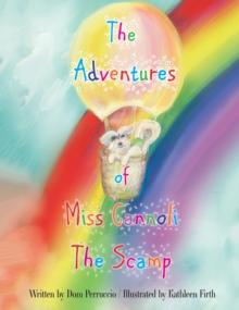 The Adventures of Miss Cannoli the Scamp