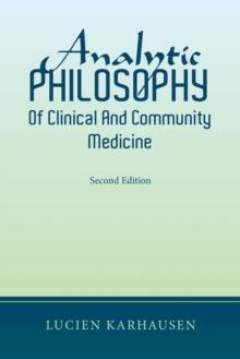 Analytic Philosophy of Clinical and Community Medicine