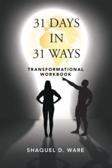 31 Days in 31 Ways : Transformational Workbook