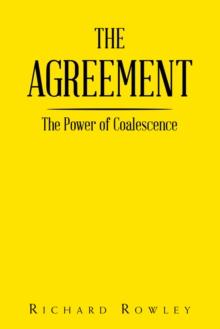 The Agreement : The Power of Coalescence