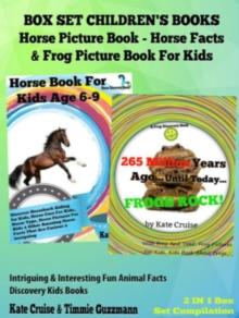 Box Set Children's Books: Horse Picture Book - Horse Facts & Frog Picture Book For Kids: 2 In 1 Box Set : Intriguing & Interesting Fun Animal Facts - Discovery Kids Books