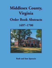 Middlesex County, Virginia Order Book, 1697-1700