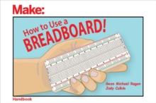 How to Use a Breadboard!