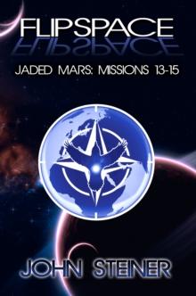 Flipspace: Jaded Mars Missions 13-15