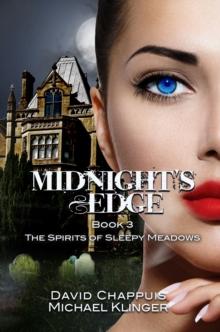 Midnight's Edge: The Spirits of Sleepy Meadows