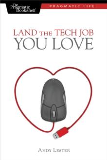 Land the Tech Job You Love