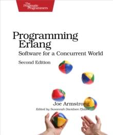 Programming Erlang : Software for a Concurrent World