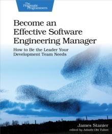 Become an Effective Software Engineering Manager