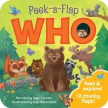 Who : Peek a Flap Childrens Board Book