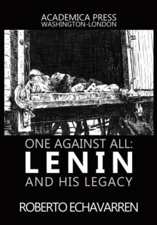 One Against All : Lenin and His Legacy