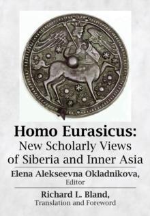 Homo Eurasicus : New Scholarly Views of Siberia and Inner Asia