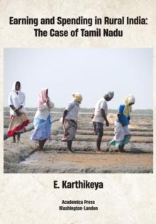 Earning and Spending in Rural India : The Case of Tamil Nadu