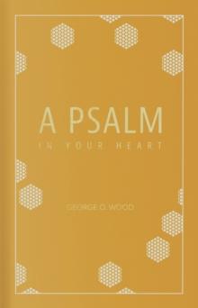 A Psalm in Your Heart