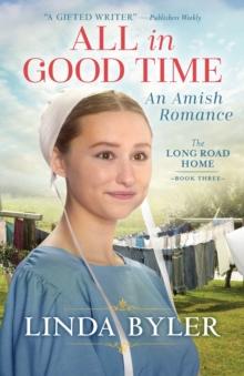 All in Good Time : An Amish Romance