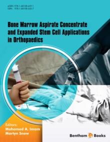 Bone Marrow Aspirate Concentrate and Expanded Stem Cell Applications in Orthopaedics