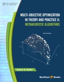 Multi-Objective Optimization in Theory and Practice II: Metaheuristic Algorithms