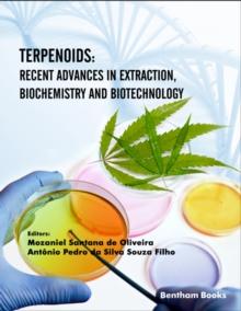 Terpenoids: Recent Advances in Extraction, Biochemistry and Biotechnology