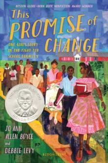 This Promise of Change : One Girl's Story in the Fight for School Equality