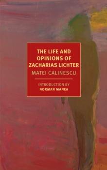 The Life And Opinions Of Zacharias Lichter