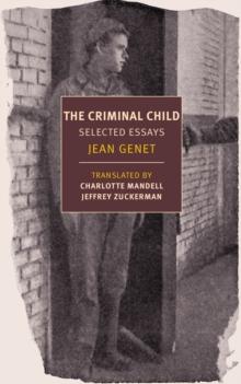 Criminal Child : Selected Essays