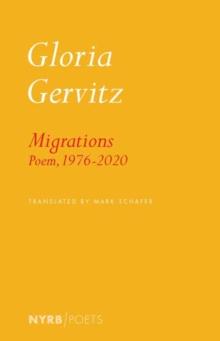 Migrations : Poem, 1976-2020