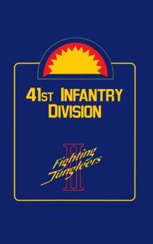 41st Infantry Division : Fighting Jungleers