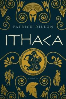 Ithaca : A Novel of Homer's Odyssey