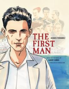 The First Man : The Graphic Novel