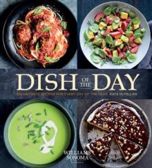 Dish of the Day : 365 Favorite Recipes for Every Day of the Year