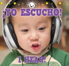 !yo escucho! : I Hear!