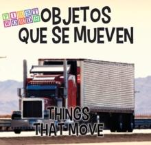 Objetos que se mueven : Things That Move