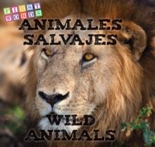 Animales salvajes : Wild Animals